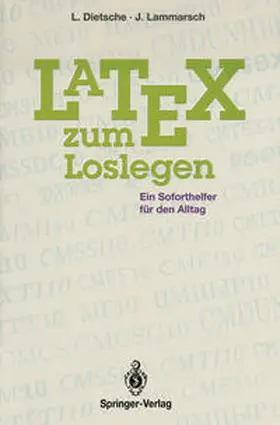 Dietsche / Lammarsch |  Latex zum Loslegen | eBook | Sack Fachmedien