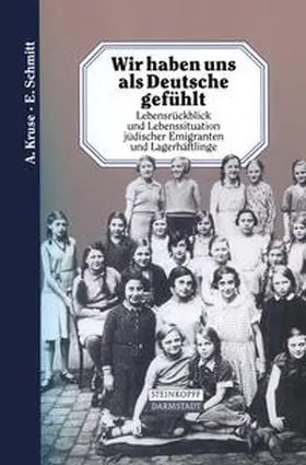 Kruse / Schmitt |  Wir haben uns als Deutsche gefühlt | eBook | Sack Fachmedien