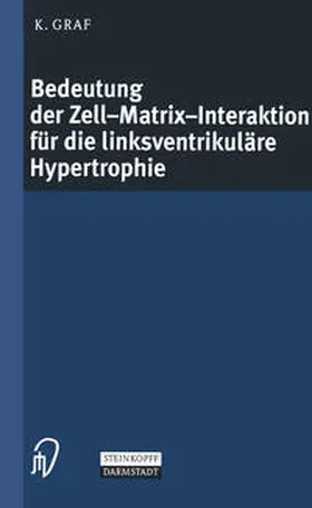 Graf |  Bedeutung der Zell-Matrix-Interaktion für die linksventrikuläre Hypertrophie | eBook | Sack Fachmedien