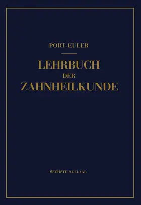 Port / Euler |  Lehrbuch der Zahnheilkunde | Buch |  Sack Fachmedien