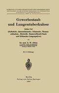 Jötten / Dt. Gesellschaft f. Gewerbehygiene |  Gewerbestaub und Lungentuberkulose | Buch |  Sack Fachmedien