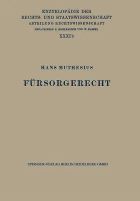 Muthesius / Kaskel / Kohlrausch |  Fürsorgerecht | Buch |  Sack Fachmedien