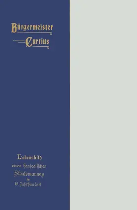 Curtius | Bürgermeister Curtius | Buch | 978-3-642-93816-0 | www.sack.de