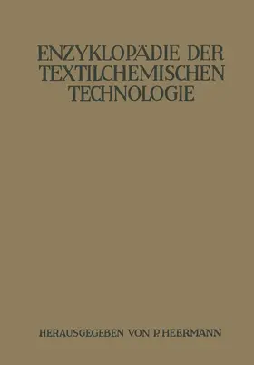 Bodmer / Klughardt / Braungard |  Enzyklopädie der textilchemischen Technologie | Buch |  Sack Fachmedien