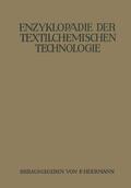 Bodmer / Klughardt / Braungard |  Enzyklopädie der textilchemischen Technologie | Buch |  Sack Fachmedien