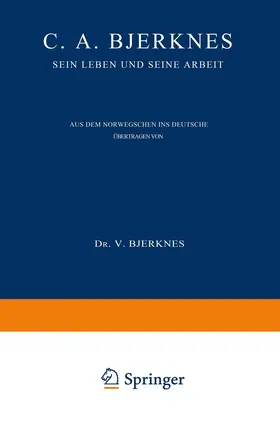 Bjerknes |  C. A. Bjerknes | Buch |  Sack Fachmedien