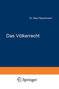 Fleischmann / Liszt |  Das Völkerrecht | Buch |  Sack Fachmedien