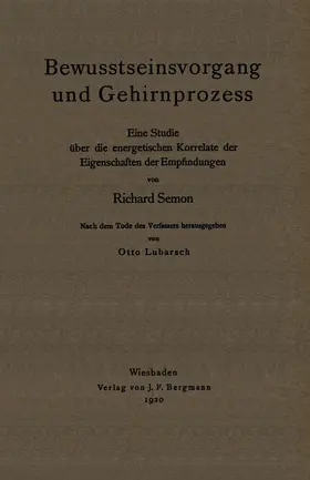 Semon / Lubarsch | Bewusstseinsvorgang und Gehirnprozess | Buch | 978-3-642-93889-4 | www.sack.de