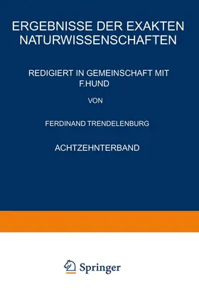 Hund / Trendelenburg |  Ergebnisse der Exakten Naturwissenschaften | Buch |  Sack Fachmedien