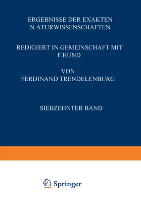 Trendelenburg / Hund |  Ergebnisse der Exakten Naturwissenschaften | Buch |  Sack Fachmedien