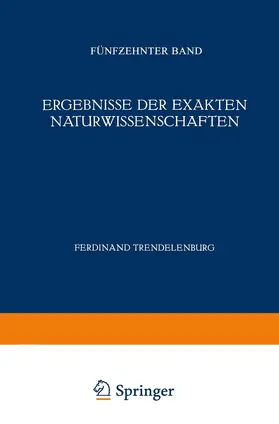 Hund / Trendelenburg | Ergebnisse der Exakten Naturwissenschaften | Buch | 978-3-642-93901-3 | www.sack.de