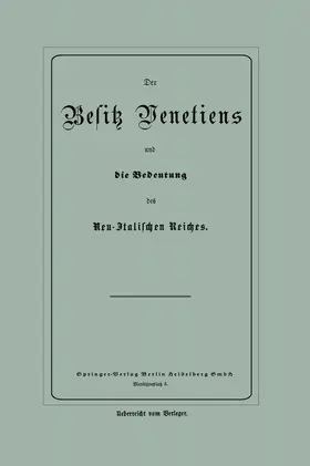 Bluhm |  Der Besitz Venetiens und die Bedeutung des Neu-Italischen Reiches | Buch |  Sack Fachmedien