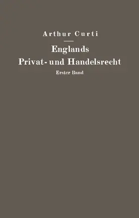 Curti |  Englands Privat- und Handelsrecht | Buch |  Sack Fachmedien