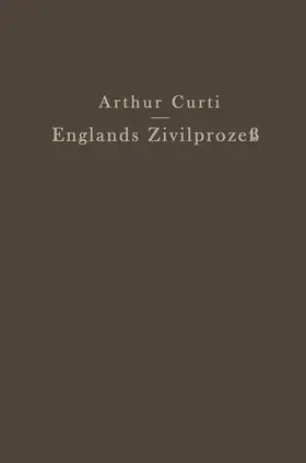 Curti |  Englands Zivilprozeß | Buch |  Sack Fachmedien