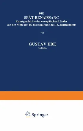 Ebe |  Die Spät-Renaissance | Buch |  Sack Fachmedien
