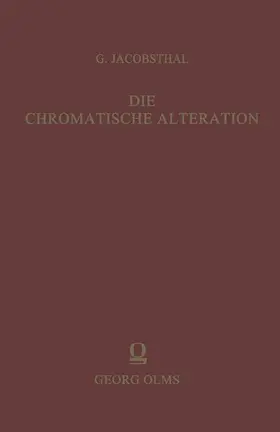 Jacobsthal | Die chromatische Alteration im liturgischen Gesang der abendländischen Kirche | Buch | 978-3-642-94001-9 | sack.de