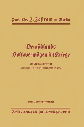 Jastrow |  Deutschlands Volksvermögen im Kriege | Buch |  Sack Fachmedien