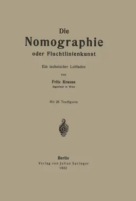 Krauss |  Die Nomographie oder Fluchtlinienkunst | Buch |  Sack Fachmedien