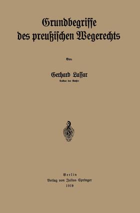Lassar | Grundbegriffe des preußischen Wegerechts | Buch | sack.de