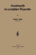 Lassar |  Grundbegriffe des preußischen Wegerechts | Buch |  Sack Fachmedien