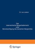 Lederer |  Das österreichische Bergschadenrecht unter Berücksichtigung des deutschen Bergrechtes | Buch |  Sack Fachmedien