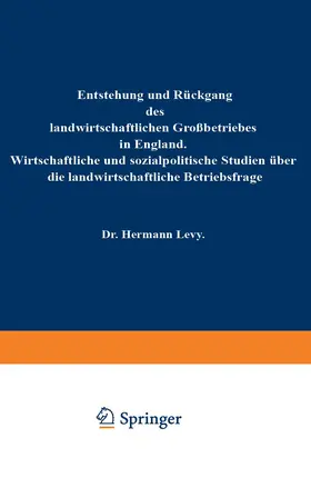 Levy |  Entstehung und Rückgang des landwirtschaftlichen Großbetriebes in England | Buch |  Sack Fachmedien