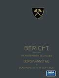  Bericht über den VIII. Allgemeinen Deutschen Bergmannstag zu Dortmund vom 11. bis 14. September 1901 | Buch |  Sack Fachmedien