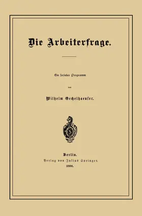 Oechelhaeuser |  Die Arbeiterfrage | Buch |  Sack Fachmedien