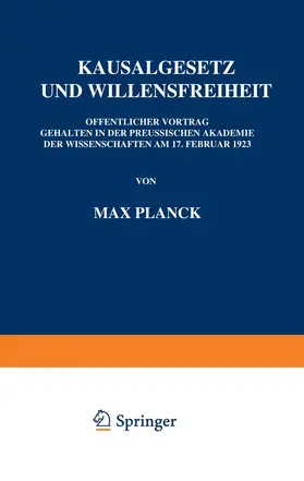 Planck |  Kausalgesetz und Willensfreiheit | Buch |  Sack Fachmedien
