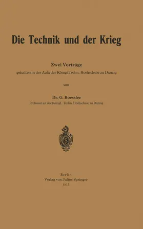 Roessler |  Die Technik und der Krieg | Buch |  Sack Fachmedien