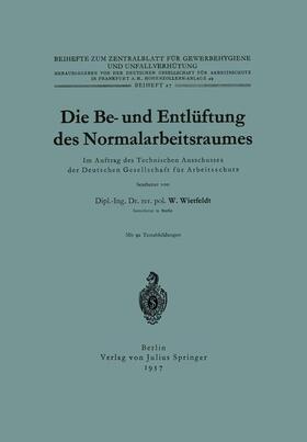Wietfeld | Die Be- und Entlüftung des Normalarbeitsraumes | Buch | 978-3-642-94131-3 | sack.de
