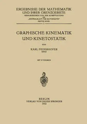 Federhofer / Schriftltg. "Zentralbl. Mathematik" | Graphische Kinematik und Kinetostatik | E-Book | www.sack.de