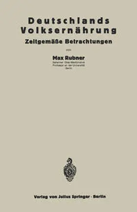 Rubner / Reichsaussch. Ernährungsforschung |  Deutschlands Volksernährung | eBook | Sack Fachmedien