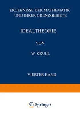 Krull / Schriftltg. "Zentralbl. Mathematik" |  Idealtheorie | eBook | Sack Fachmedien