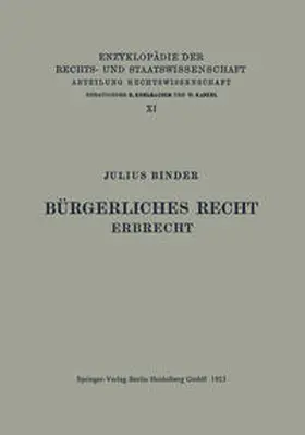 Binder / Kohlrausch / Kaskel |  Bürgerliches Recht Erbrecht | eBook | Sack Fachmedien