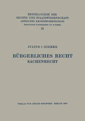 Gierke / Kohlrausch / Kaskel |  Bürgerliches Recht Sachenrecht | eBook | Sack Fachmedien