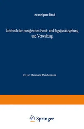 Mundt / Dackelmann |  Jahrbuch der Preußischen Forst- und Jagdgesetzgebung und Verwaltung | eBook | Sack Fachmedien