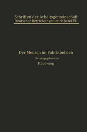 Atzler / Hildebrandt / Horneffer |  Der Mensch im Fabrikbetrieb | eBook | Sack Fachmedien