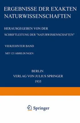 Schriftleitung der "Naturwissenschaften" |  Ergebnisse der Exakten Naturwissenschaften | eBook | Sack Fachmedien