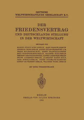 Bonn / Lansburgh / Lusensky |  Der Friedensvertrag und Deutschlands Stellung in der Weltwirtschaft | eBook | Sack Fachmedien