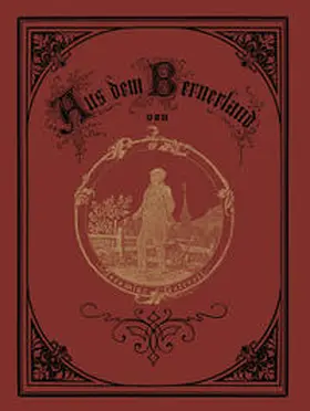 Gotthelf / Anker | Aus dem Bernerland | E-Book | www.sack.de