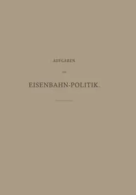 Dorn | Aufgaben der Eisenbahn-Politik | E-Book | www.sack.de
