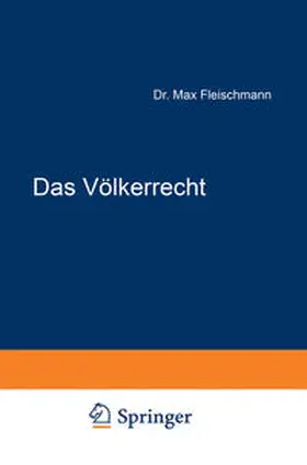 Liszt / Fleischmann |  Das Völkerrecht | eBook | Sack Fachmedien