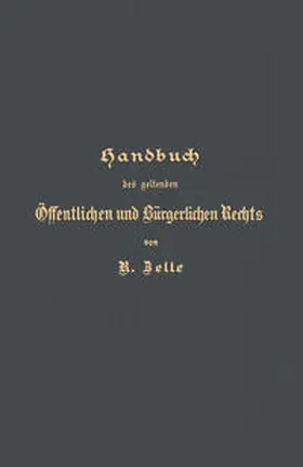 Zelle / Langerhans |  Handbuch des geltenden Öffentlichen und Bürgerlichen Rechts | eBook | Sack Fachmedien