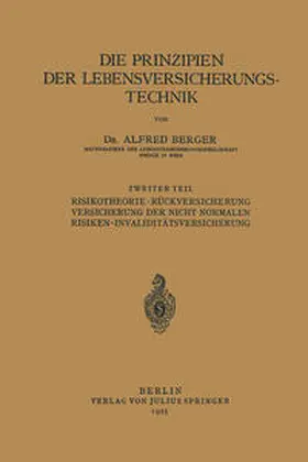 Berger |  Die Prinzipien der Lebensversicherungstechnik | eBook | Sack Fachmedien