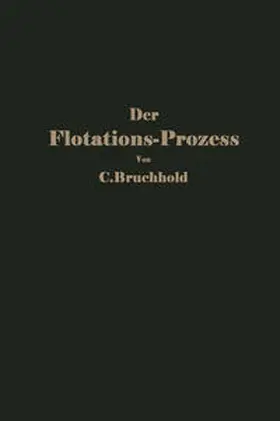 Bruchhold |  Der Flotations-Prozess | eBook | Sack Fachmedien