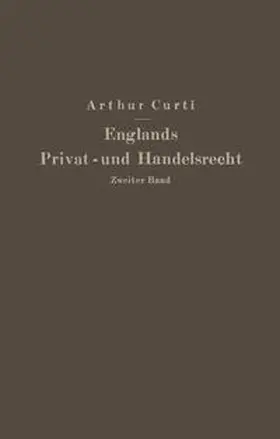 Curti |  Englands Privat- und Handelsrecht | eBook | Sack Fachmedien