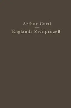 Curti |  Englands Zivilprozeß | eBook | Sack Fachmedien