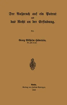 Häberlein | Der Anspruch auf ein Patent und das Recht an der Erfindung | E-Book | www.sack.de