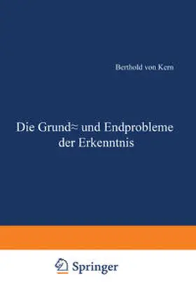 Kern | Die Grund- und Endprobleme der Erkenntnis | E-Book | www.sack.de